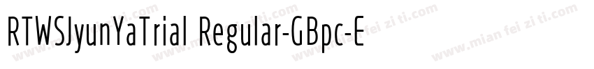 RTWSJyunYaTrial Regular-GBpc-EUC-H字体转换